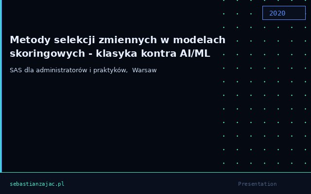 Metody selekcji zmiennych w modelach skoringowych - klasyka kontra AI/ML