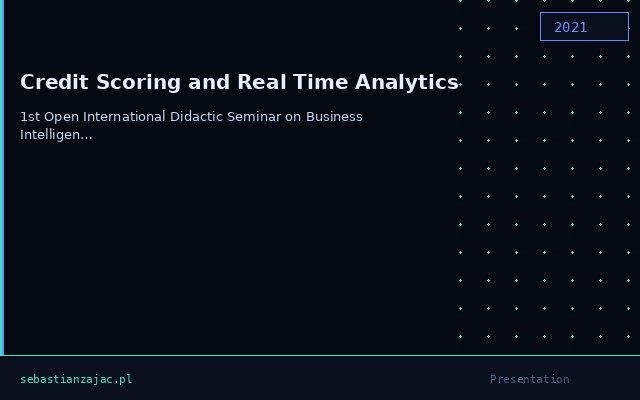 Credit Scoring and Real Time Analytics